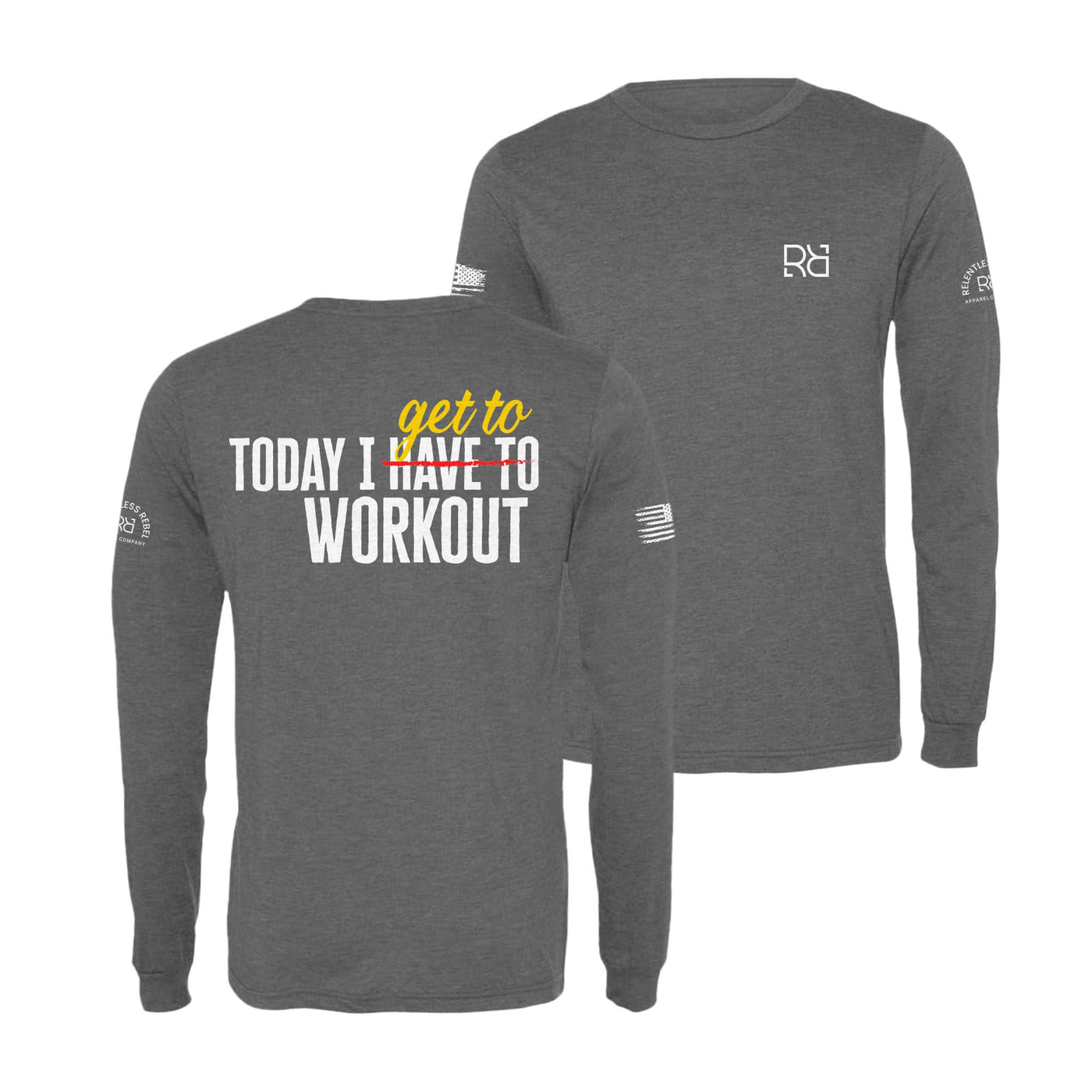 Grey Today I Get To Workout Men's Long Sleeve