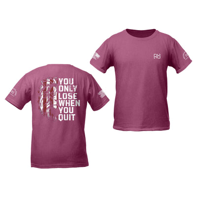 Magenta You Only Lose When You Quit Youth Tee