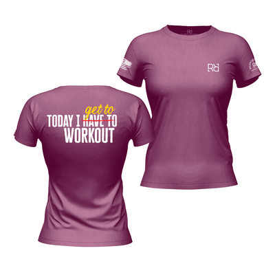 Today I Get to Work Out Heather Magenta Women's Tee