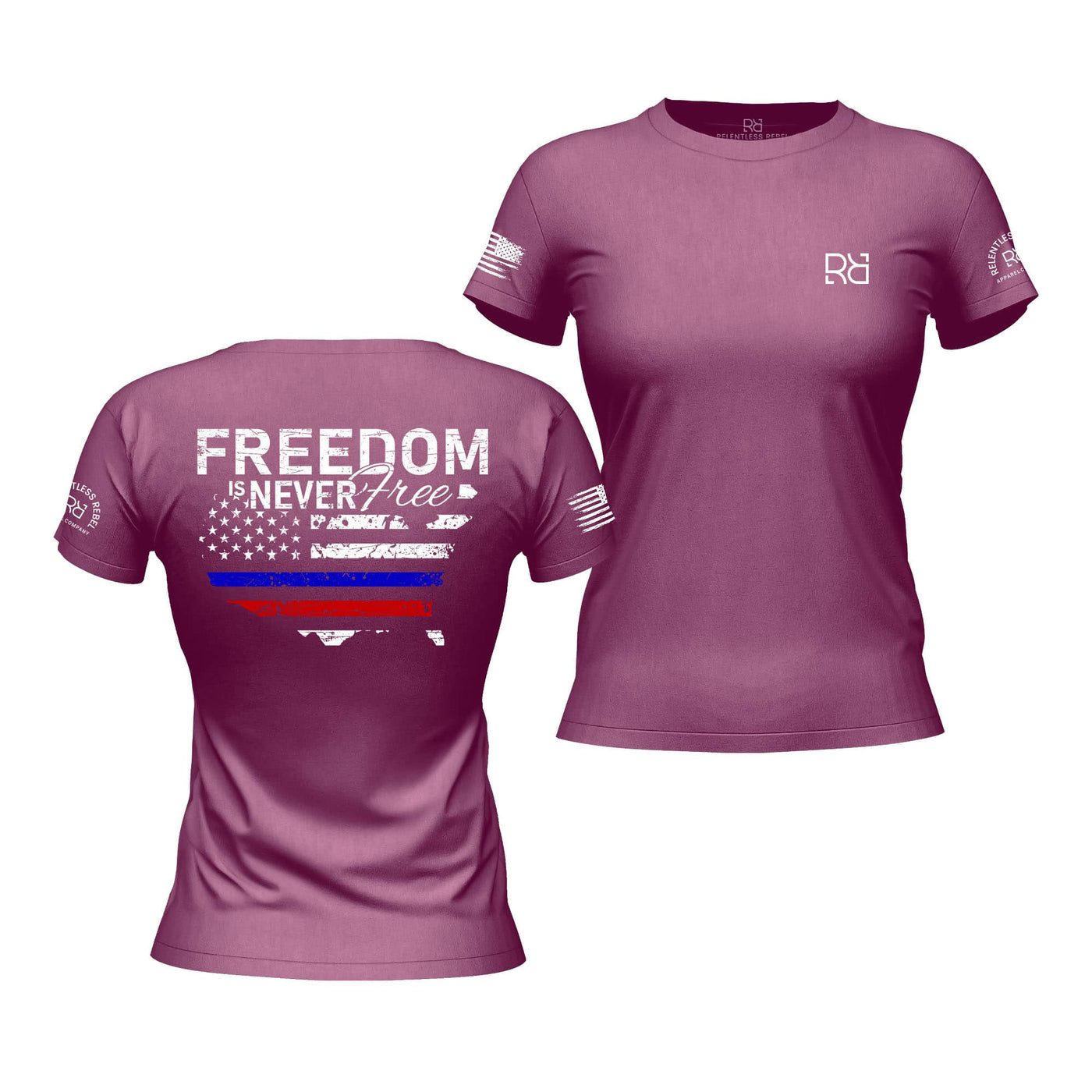 Freedom is Never Free Heather Magenta Women's Tee