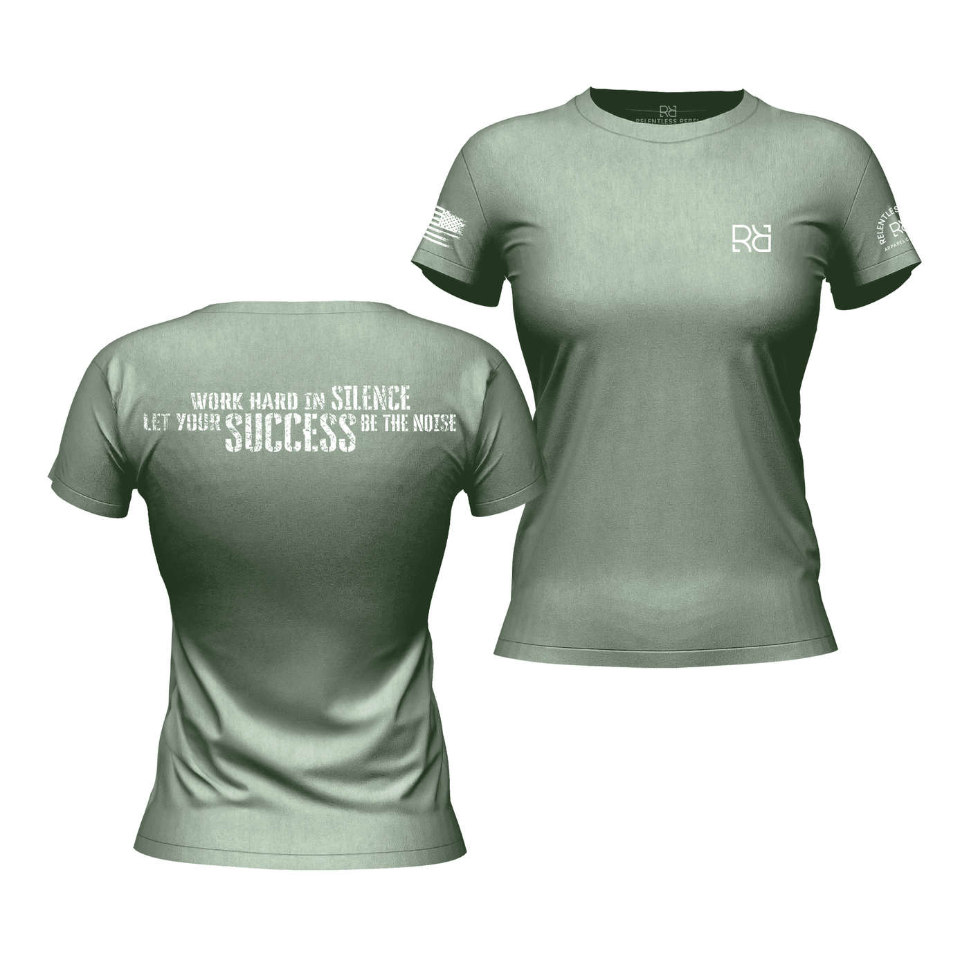 Work Hard in Silence Heather Sage Women's Tee