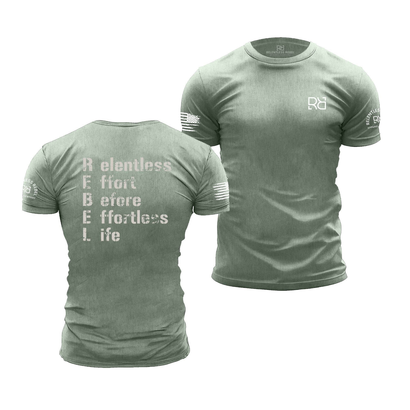 Heather Sage Relentless Effort Before Effortless Life Men's Tee