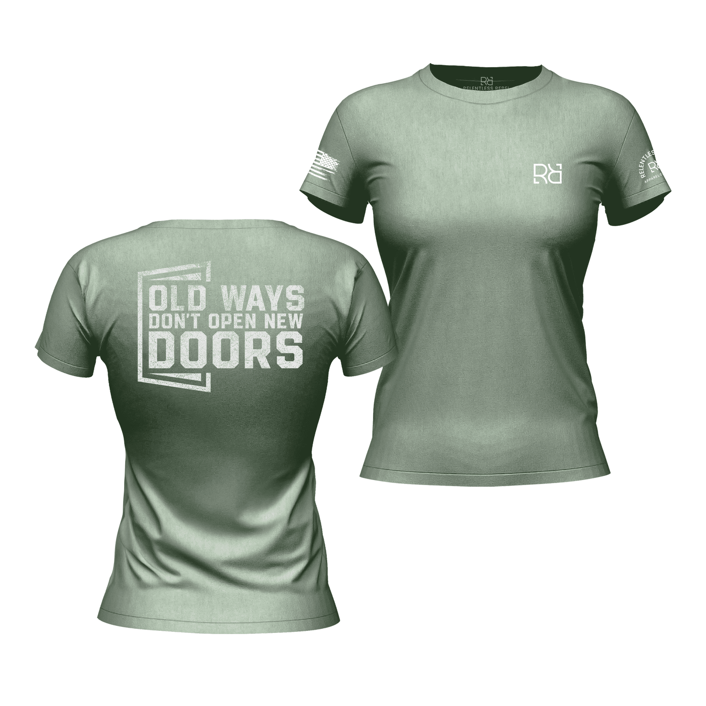 Old Ways Don't Open New Doors Heather Sage Women's Tee