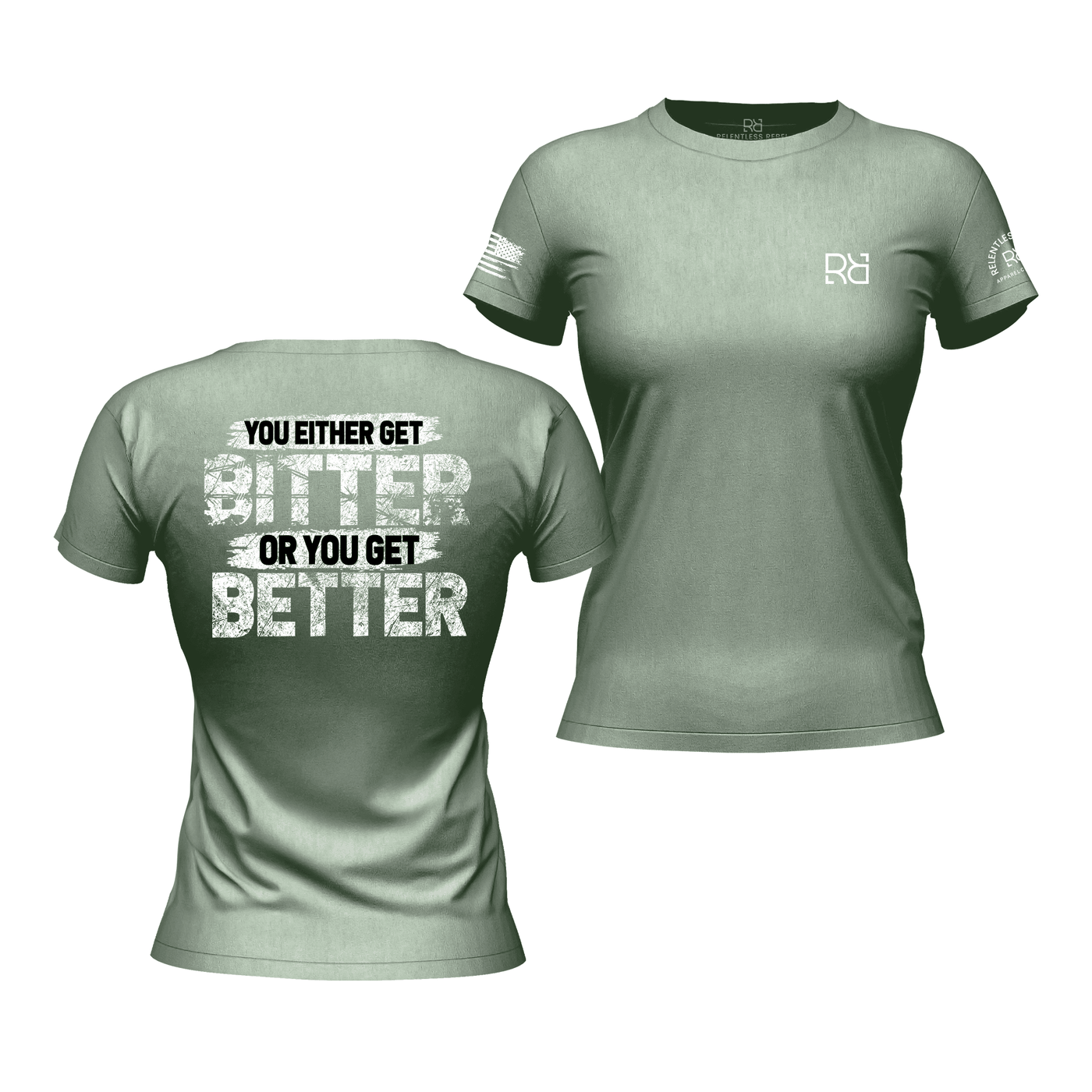 You Either Get Better Heather Sage Women's Tee