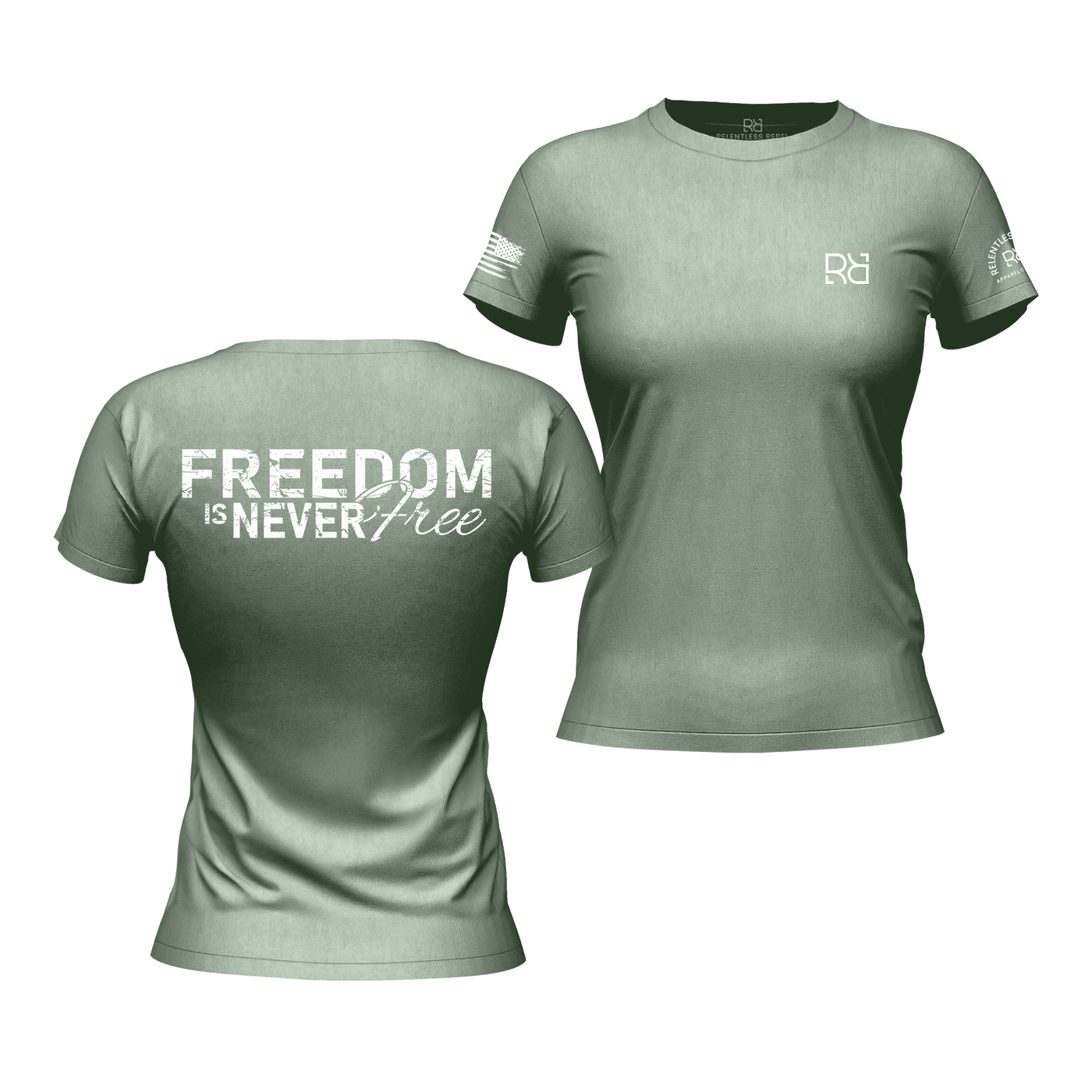 Freedom is Never Free Heather Sage Women's Tee