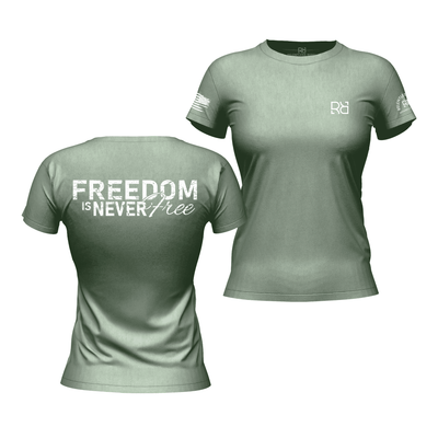 Freedom is Never Free Heather Sage Women's Tee