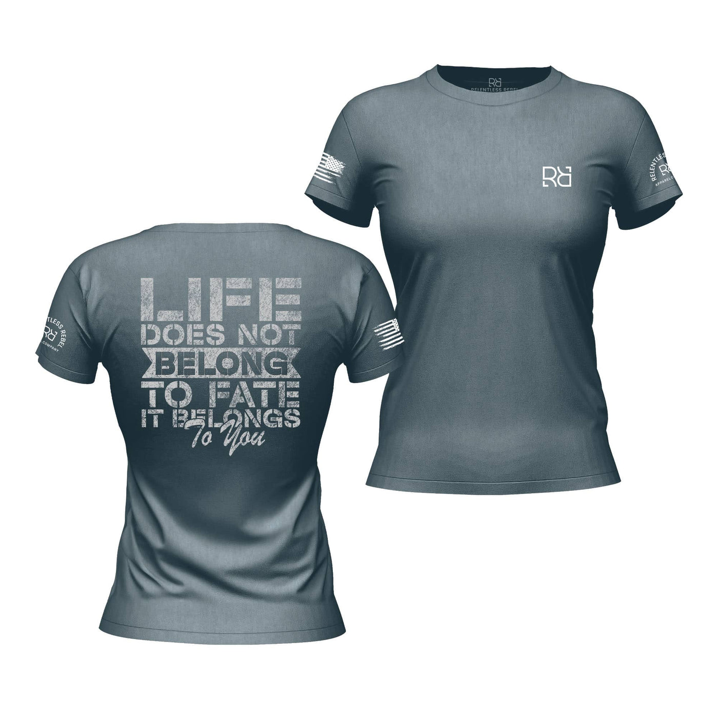 Life Does Not Belong to Fate Heather Slate Women's Tee