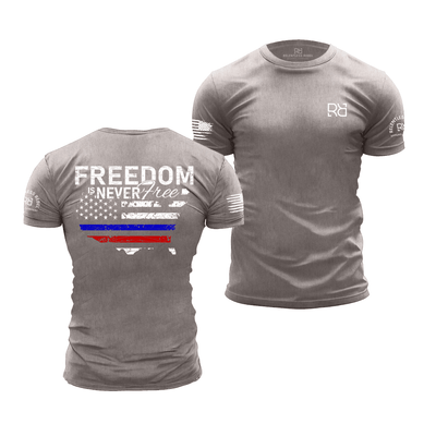 Freedom is Never Free Heather Stone Men's Tee