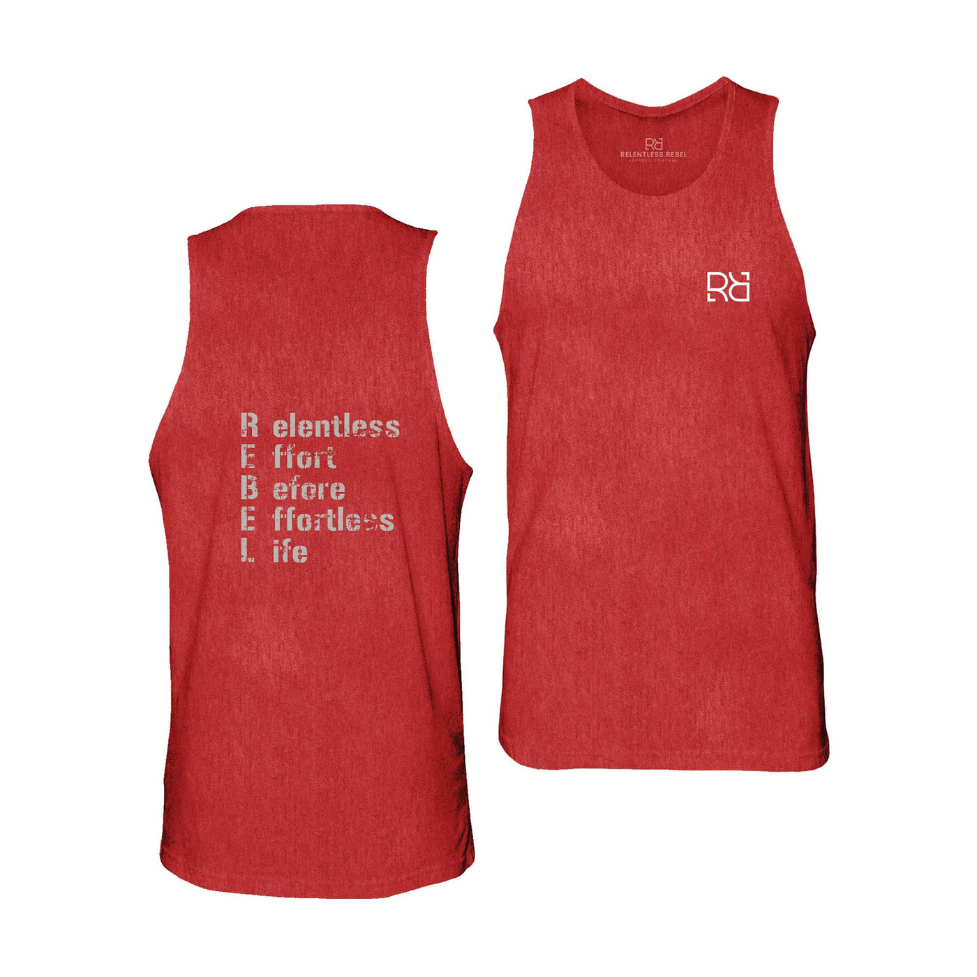 Red Relentless Effort Before Effortless Life Men's Tank Top