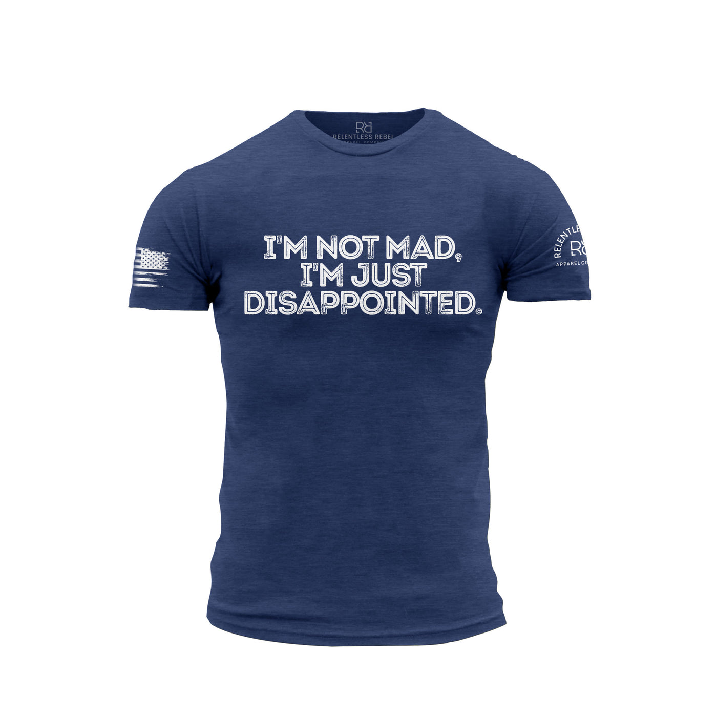 Rebel Blue Men's I'm Not Mad I'm Just Disappointed Front Design Tee