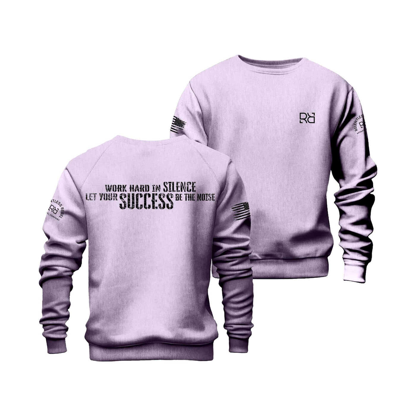 Lavendar Work Hard in Silence Crew Neck Sweatshirt