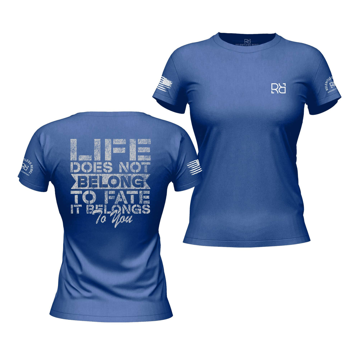 Life Does Not Belong to Fate Heather Rebel Blue Women's Tee