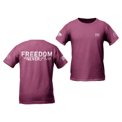 Magenta Freedom is never Free Youth Tee