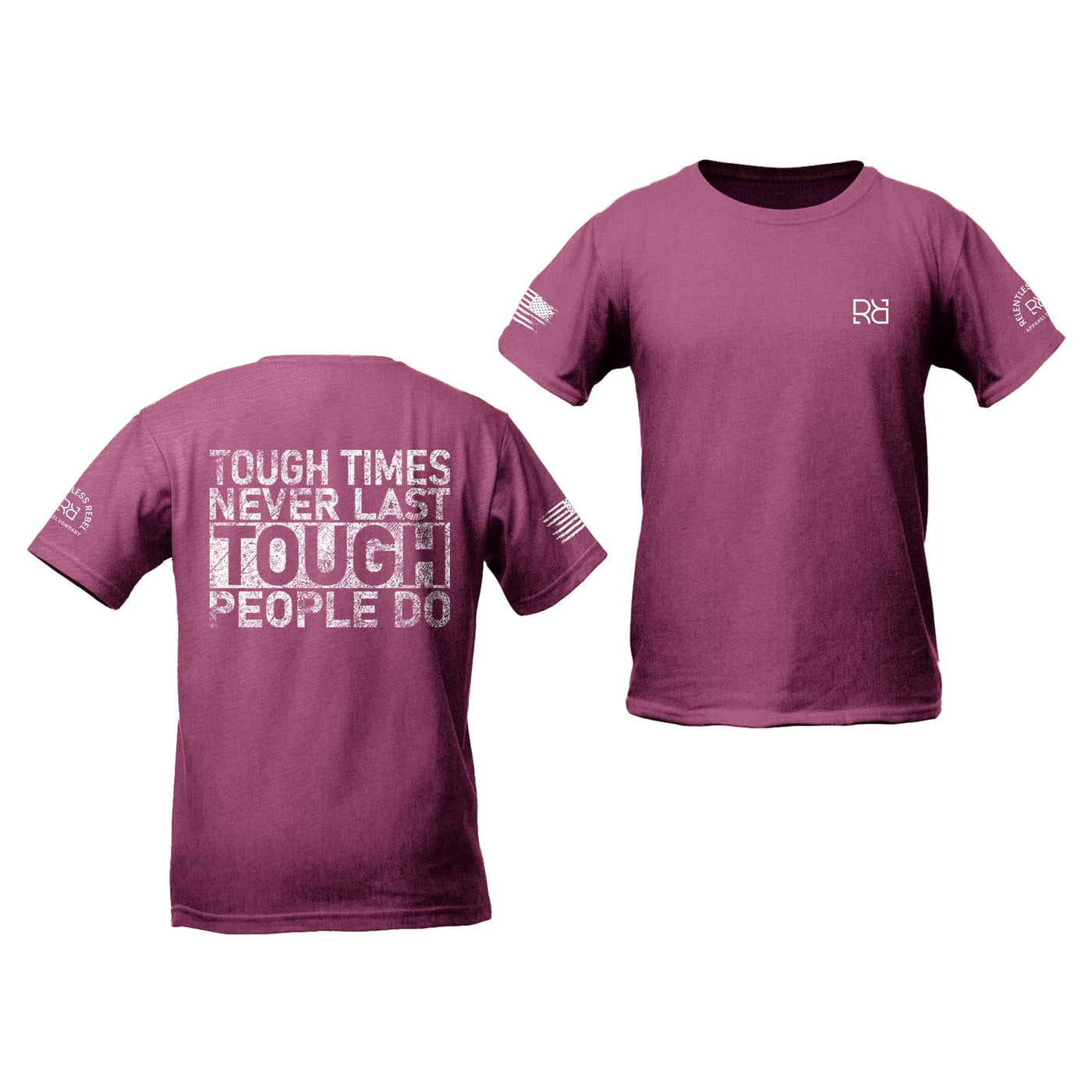 Magenta Tough Times Never Last - Tough People Do Youth Tee