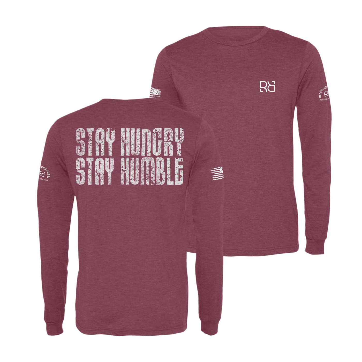 Maroon Stay Hungry Say Humble Men's Dri Fit Long Sleeve