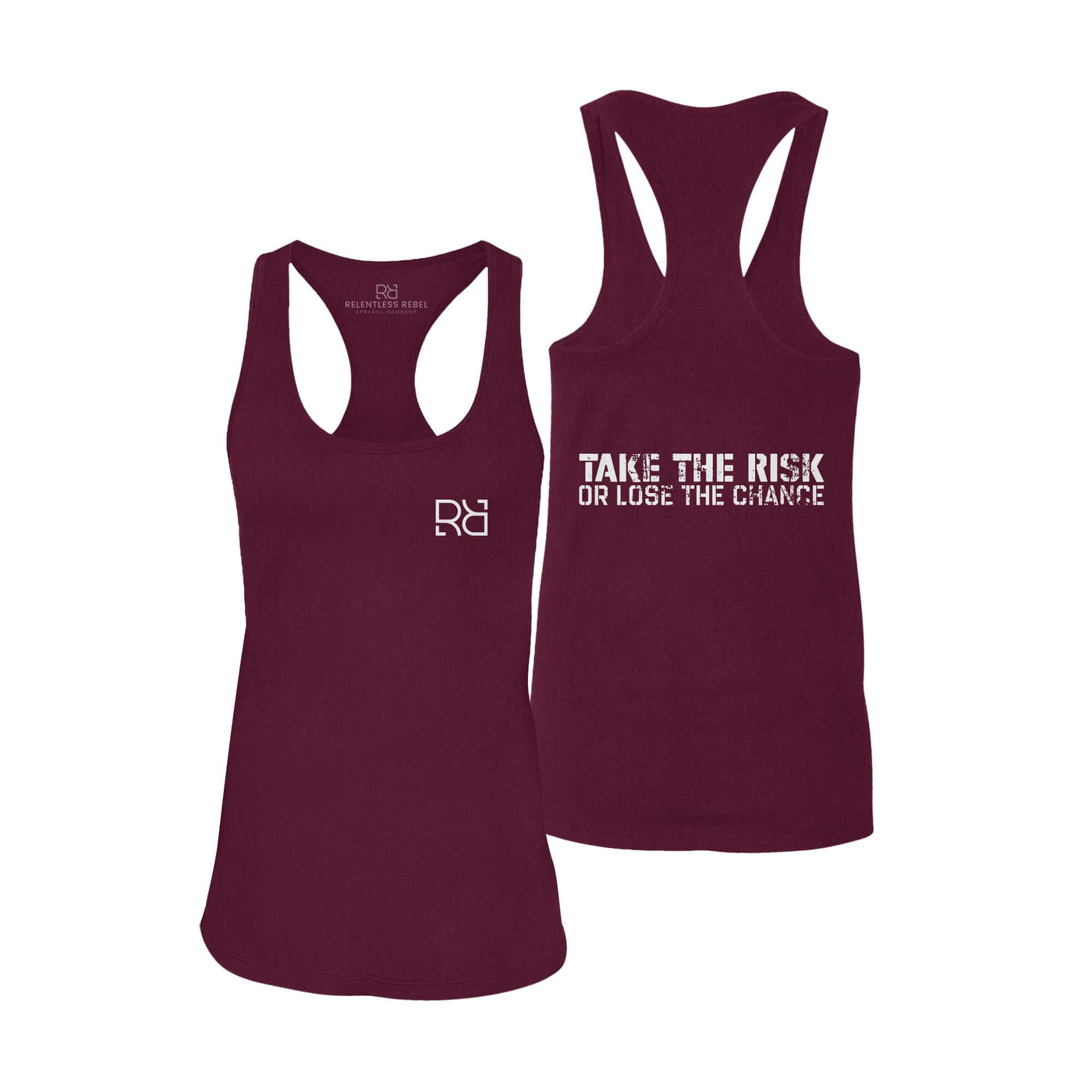 Maroon Take the Risk or Lose the Chance Women's Racerback Tank Top