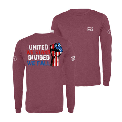 Maroon United We Stand Divided We Fall Men's Long Sleeve