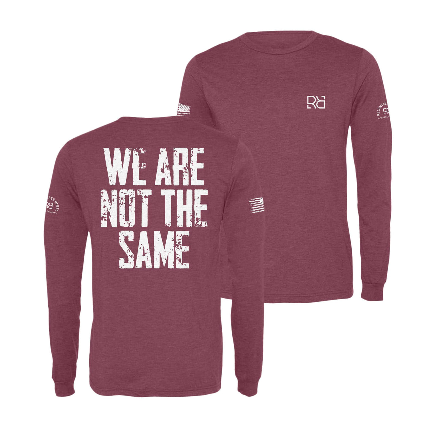 Maroon We Are Not The Same Men's Long Sleeve