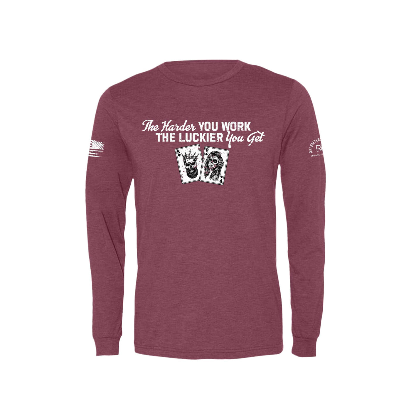 Maroon The Harder You Work The Luckier You Get Men's Long Sleeve Tee