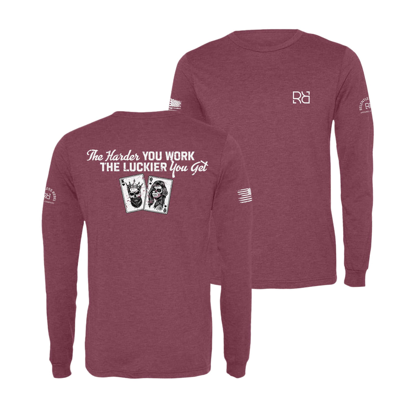 Maroon The Harder You Work Men's Long Sleeve