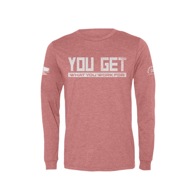 Mauve You Get What You Work For Men's Long Sleeve