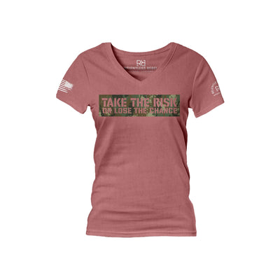 Mauve Take the Risk or Lose the Chance Women's V-Neck Tee