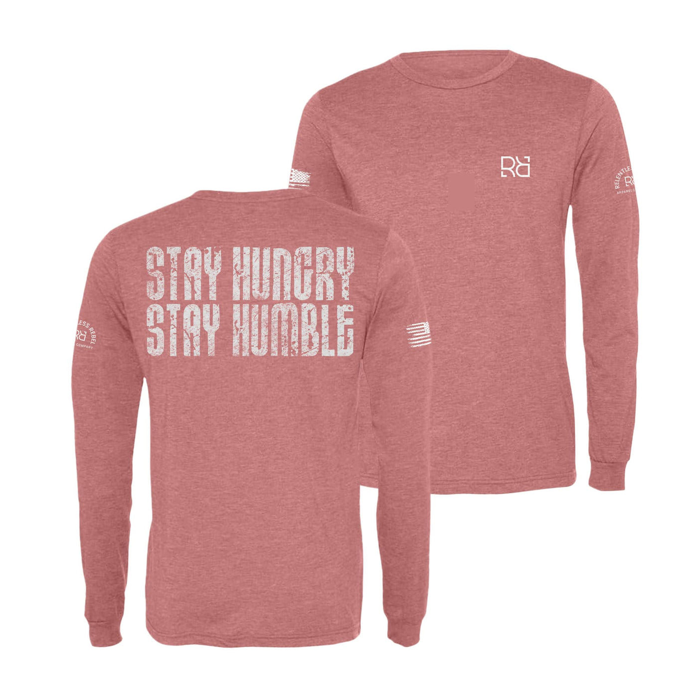 Mauve Stay Hungry Say Humble Men's Dri Fit Long Sleeve