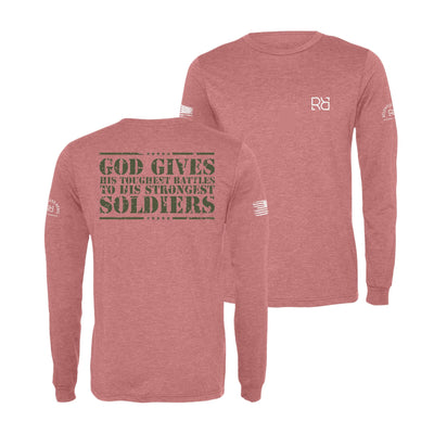 Mauve God Gives His Toughest Battles Men's Long Sleeve Tee