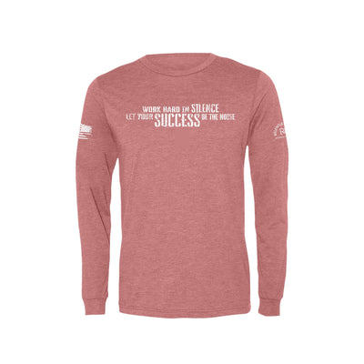 Mauve Work Hard in Silence Men's Long Sleeve Tee