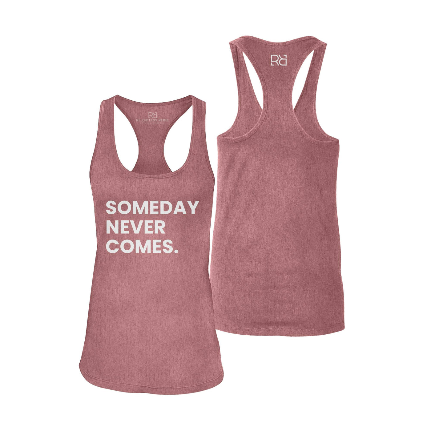 Mauve Someday Never Comes Women's Racerback Tank