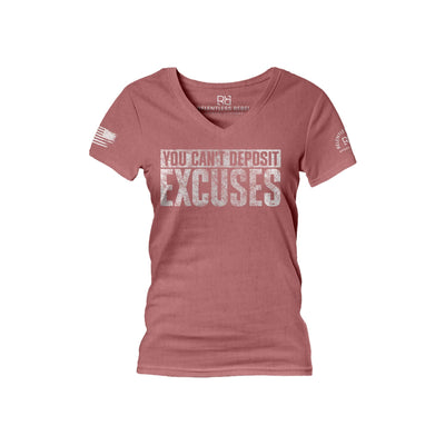 Mauve You Can't Deposit Excuses Women's V-Neck Tee