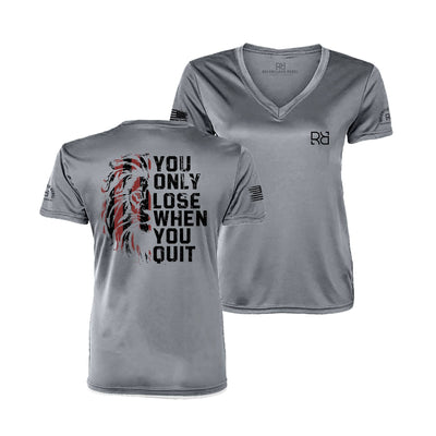 Medium Grey You Only Lose When You Quit Dry Fit Tee