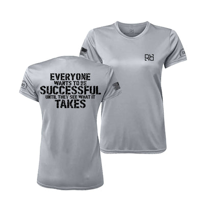 Medium Grey Everyone Wants to be Successful Women's Dri Fit