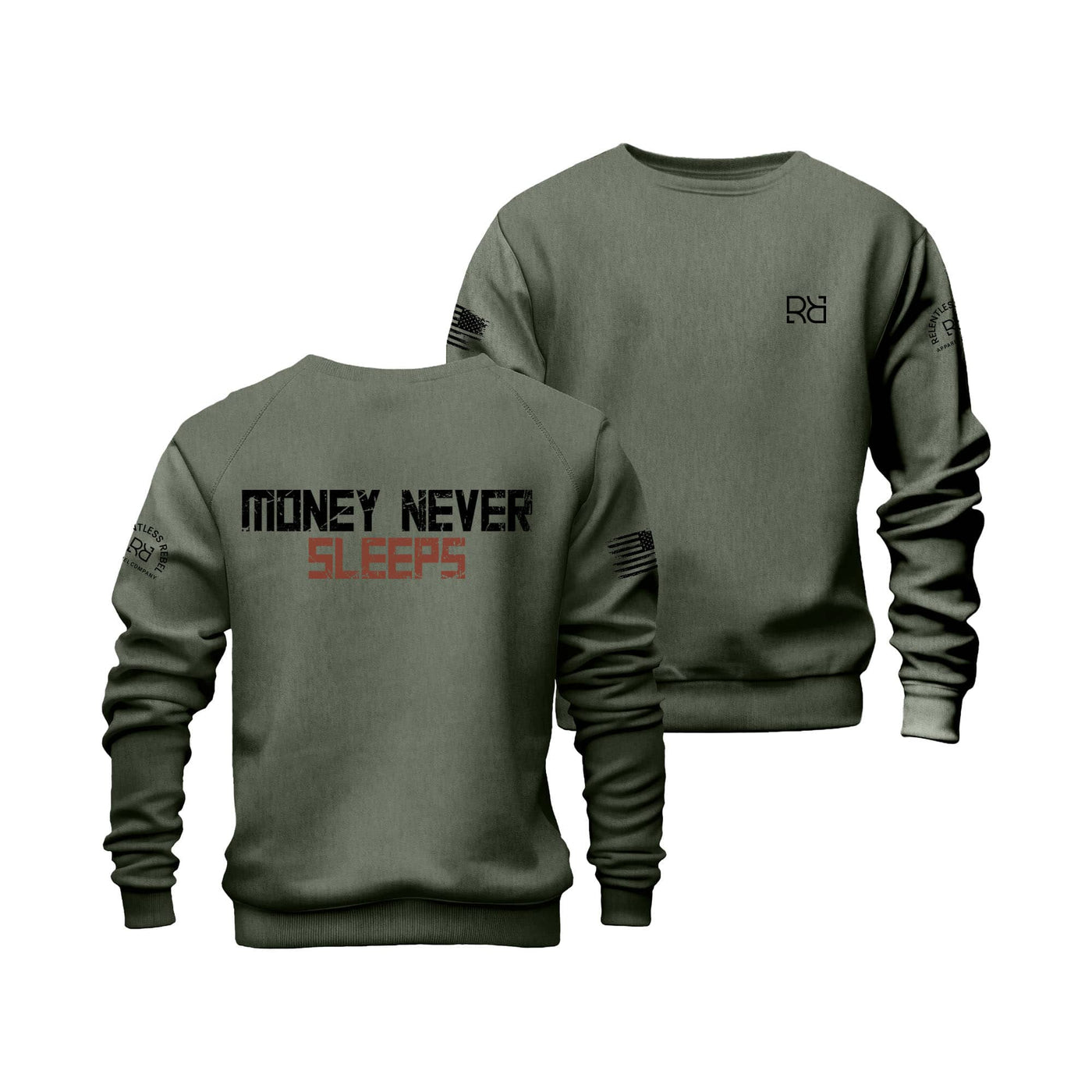 Military Green Money Never Sleeps Crew Neck Sweatshirt