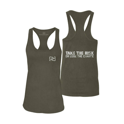 Military Green Take the Risk or Lose the Chance Women's Racerback Tank Top