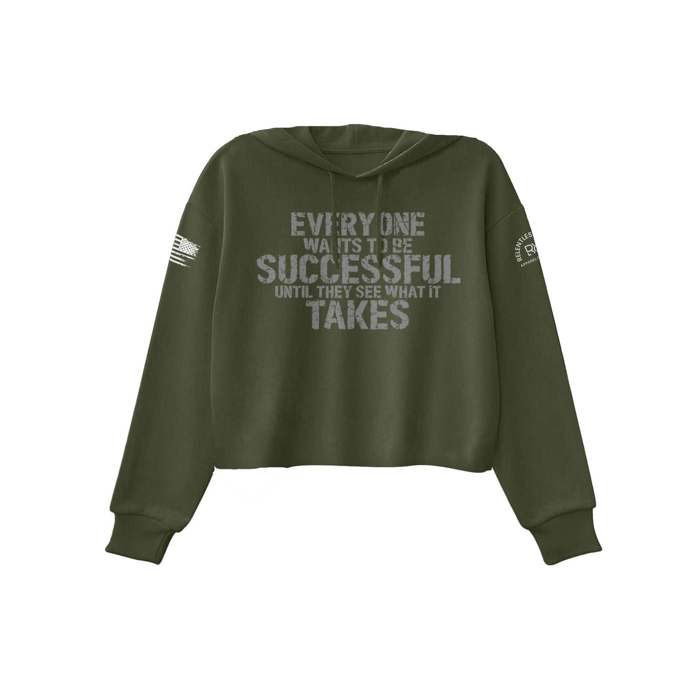 Military Green Everyone Wants to be Successful Women's Cropped Hoodie