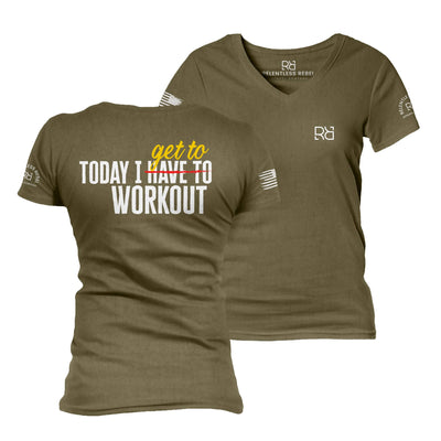 Military Green Today I Get to Work Out Women's V-Neck Tee