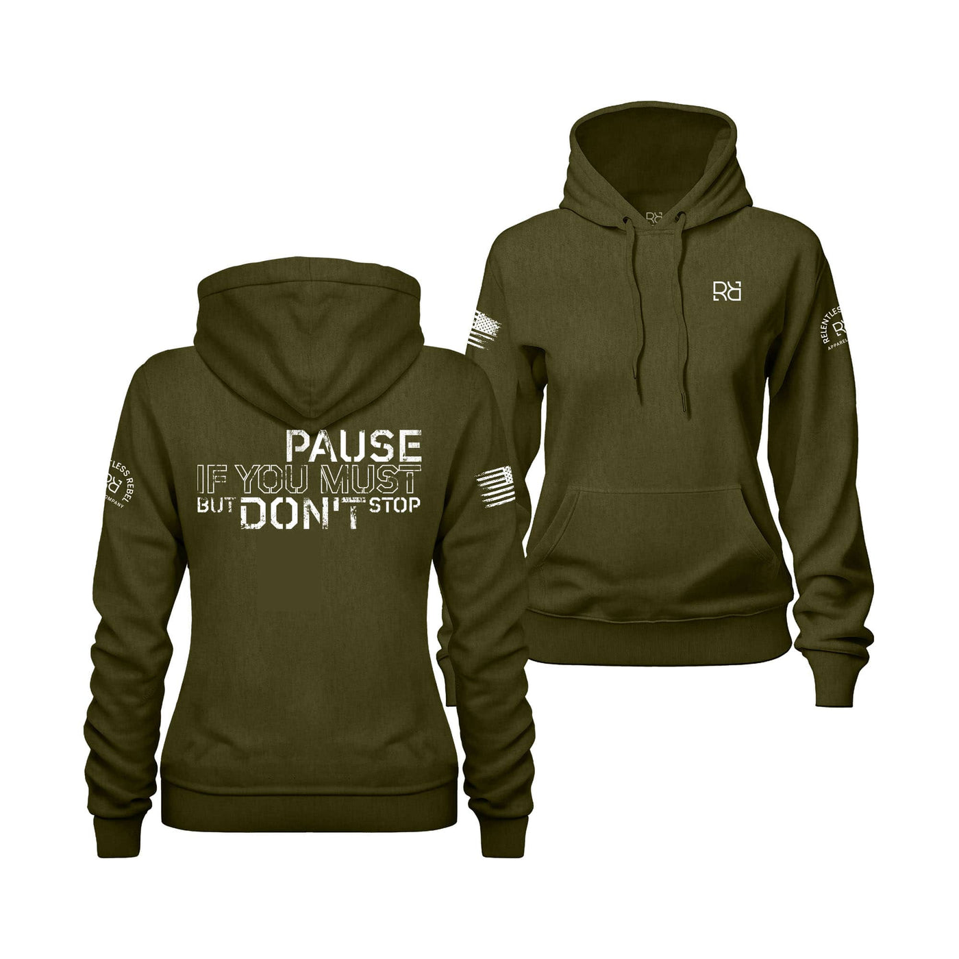 Military Green Pause if you must Women's Hoodie