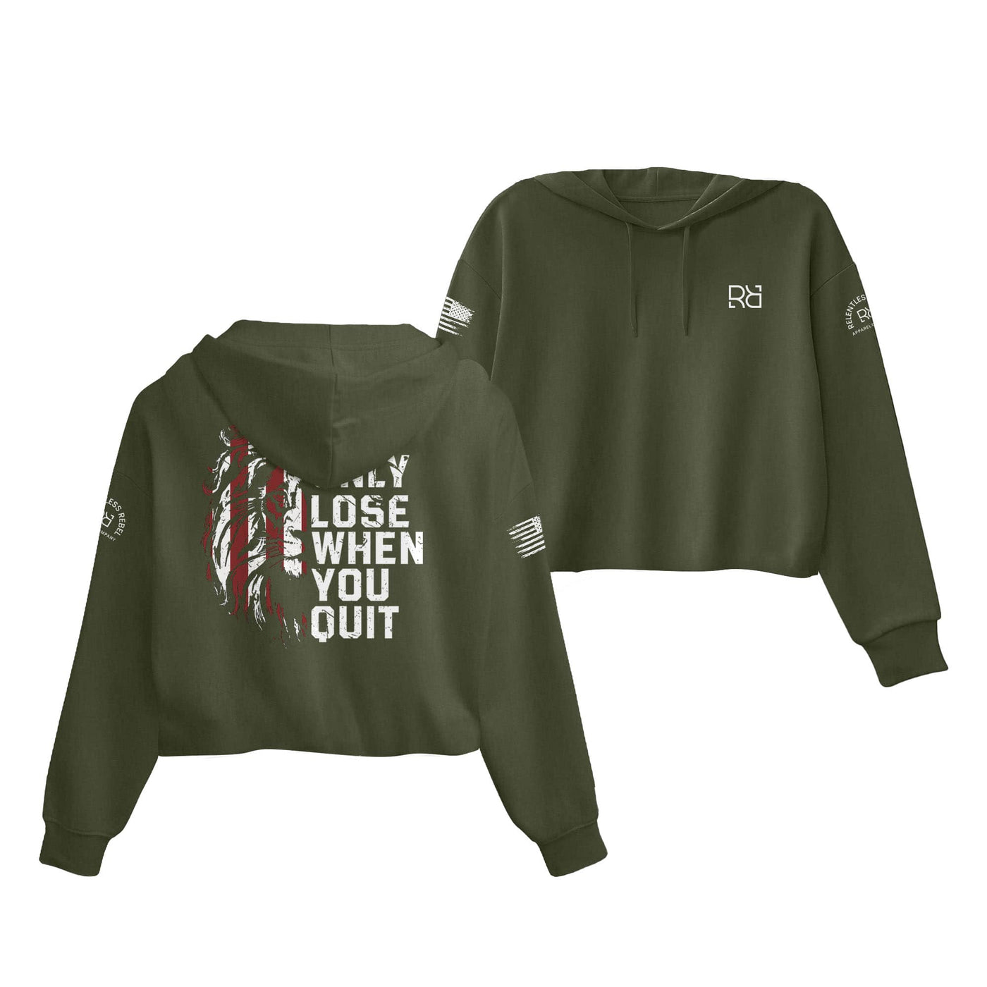 Military Green You Only Lose When You Quit Women's Cropped Hoodie