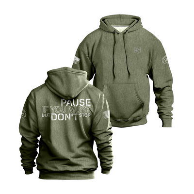 Military Green Pause if you must Men's Hoodie