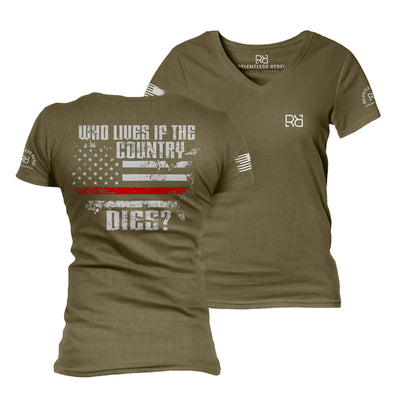 Military Green Who Lives if the Country Dies Women's V-Neck Tee