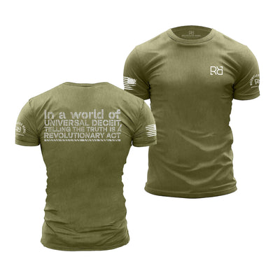 Military Green Men's In a World of Universal Deceit... Back Design Tee