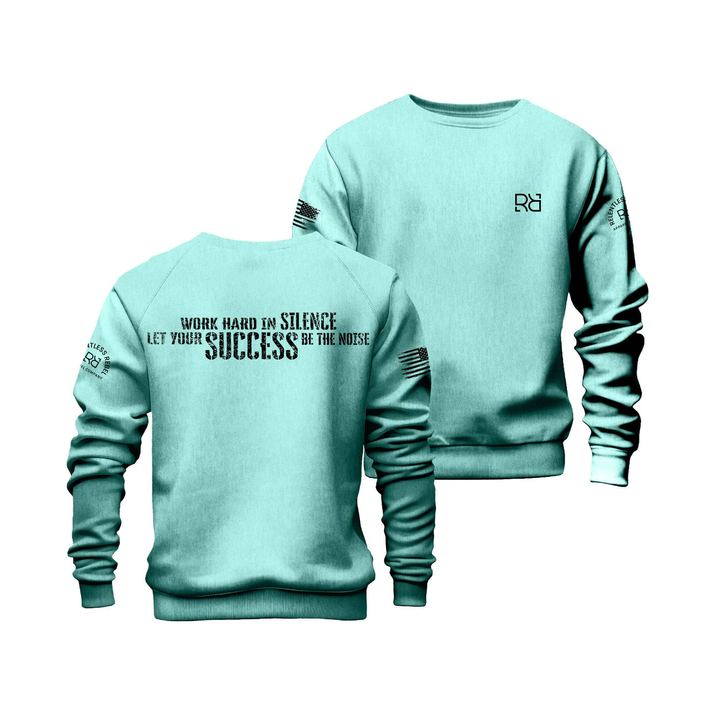 Mint Work Hard in Silence Crew Neck Sweatshirt