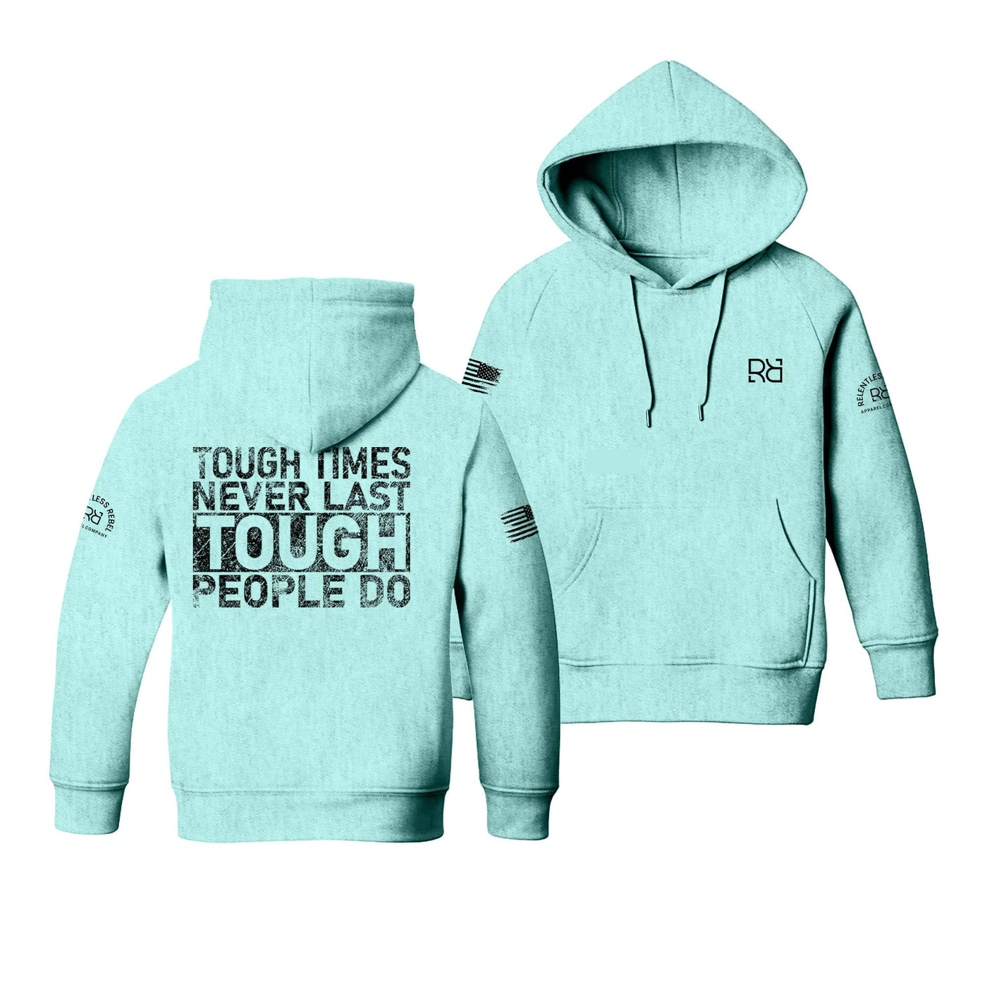 Mint Tough Times Never Last - Tough People Do Youth Hoodie