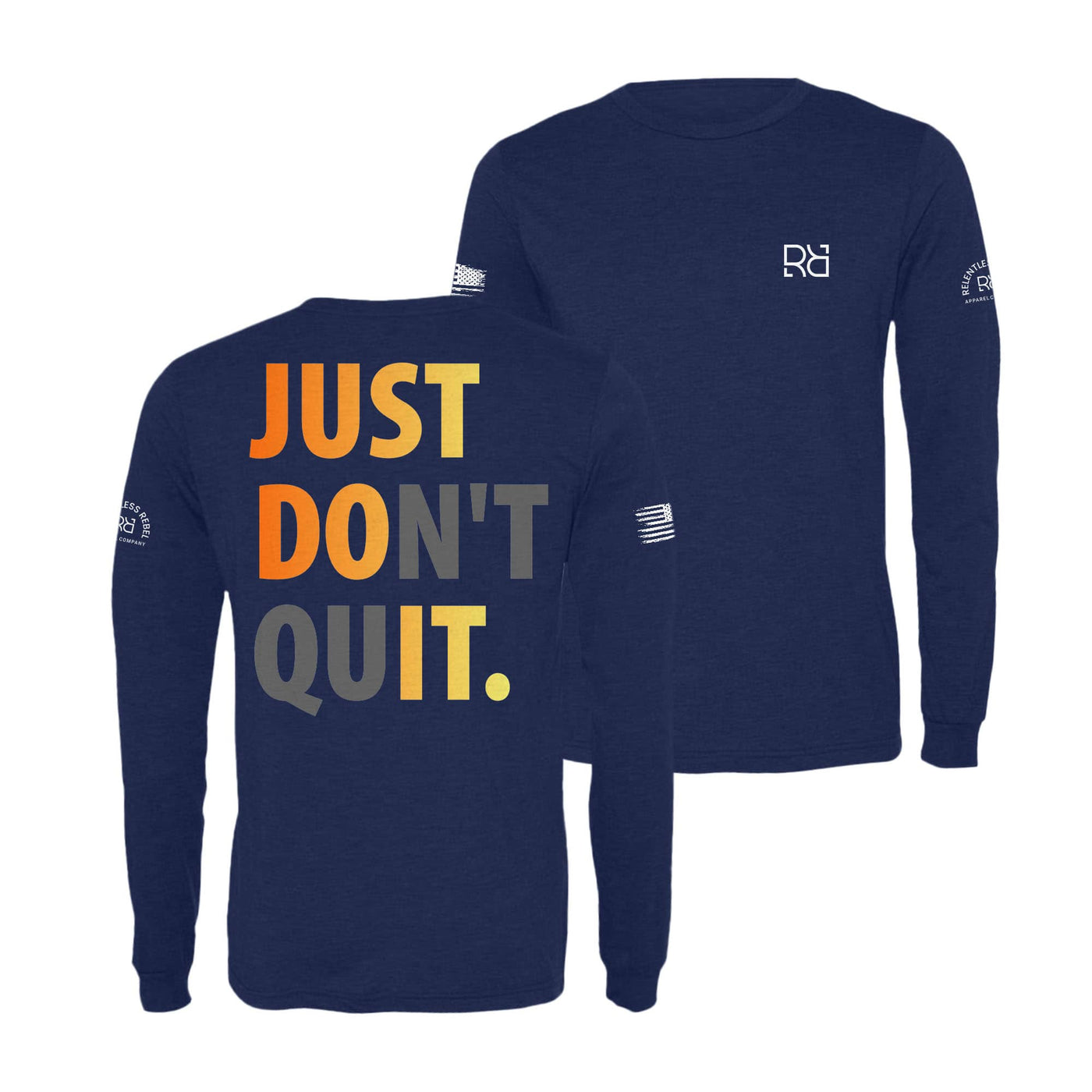 Navy Just Don't Quit Long Sleeve Shirt