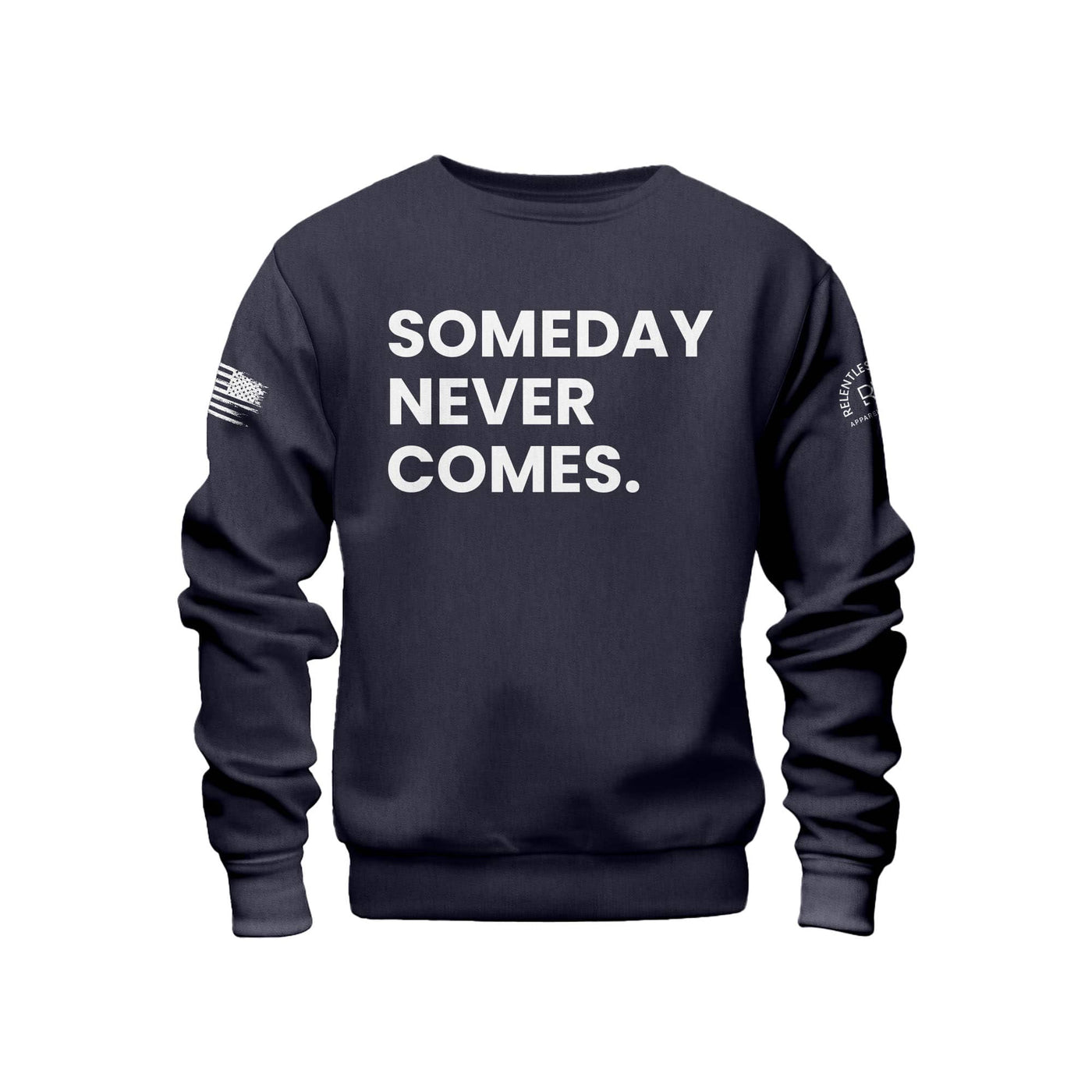 Navy Someday Never Comes Crew Neck Sweatshirt