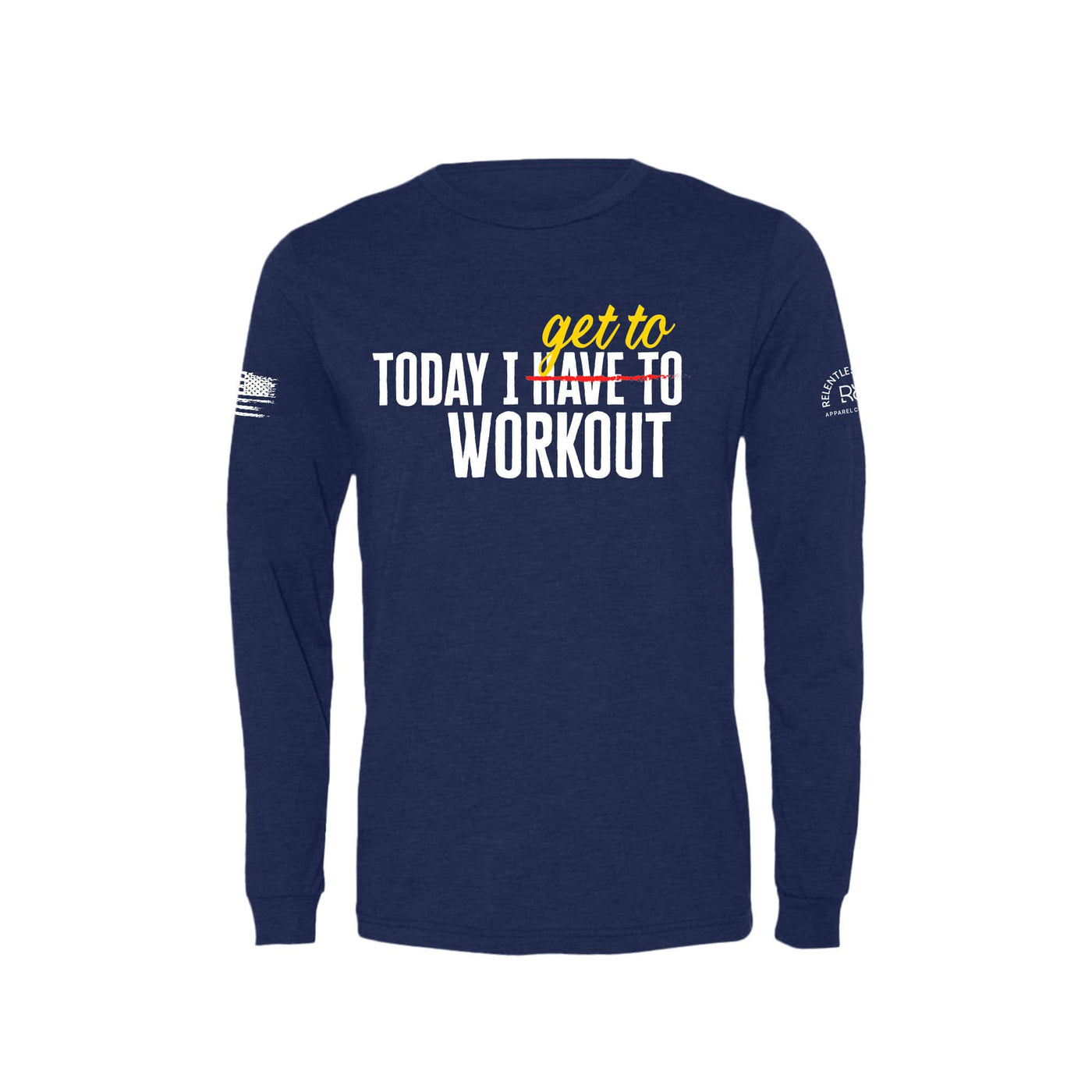 Navy Today I Get to Work Out Men's Long Sleeve Tee