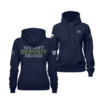 Navy You Can't Deposit Excuses Women's Hoodie