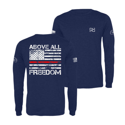 Navy Above All Freedom Men's Long Sleeve