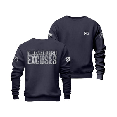 Navy You Can't Deposit Excuses Crew Neck Sweatshirt